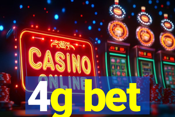 4g bet
